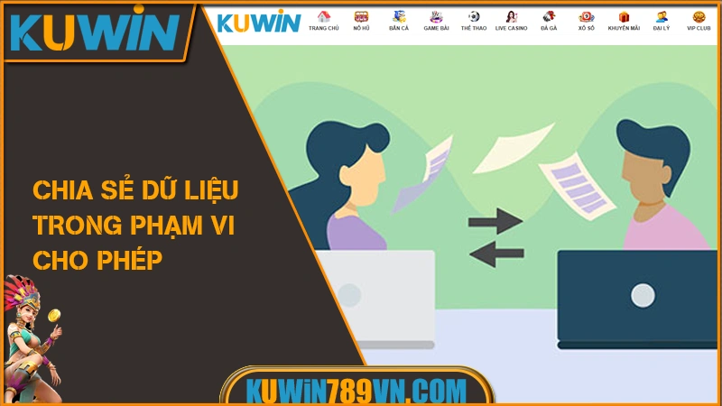 Quyền Riêng Tư KUWIN 9 Chia sẻ dữ liệu trong phạm vi cho phép