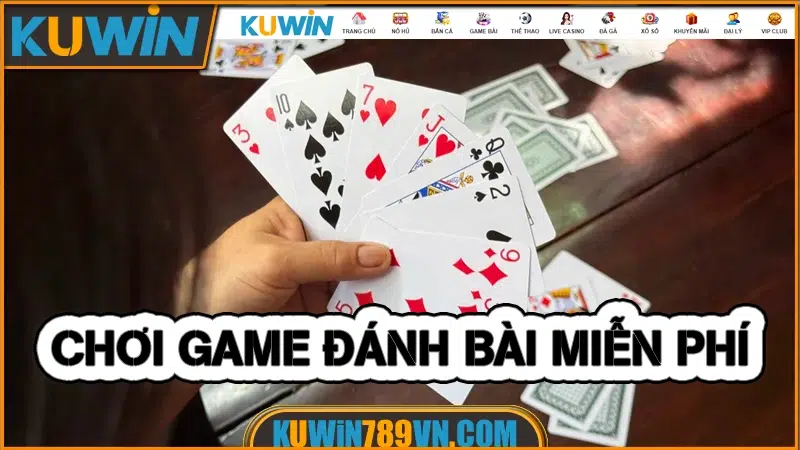 Chơi Game Đánh Bài Miễn Phí Dễ Nhất Với 5 Trò Phổ Biến 7 Chơi Game Đánh Bài Miễn Phí