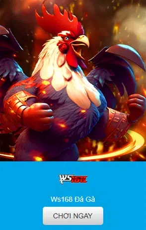 Đá gà WS168